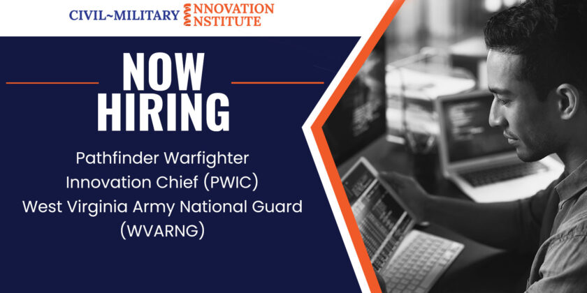 Pathfinder Warfighter Innovation Chief (PWIC)–West Virginia Army National Guard (WVARNG)