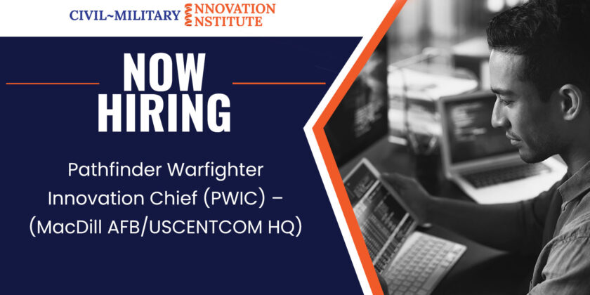 Pathfinder Warfighter Innovation Chief (PWIC) – (MacDill AFB/USCENTCOM HQ)