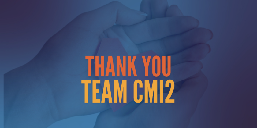 Thank You, Team CMI2!