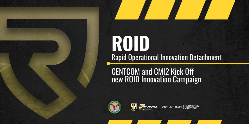 CENTCOM and CMI2 Kick Off new ROID Innovation Campaign with DIRT Days 26-01 in West Virginia