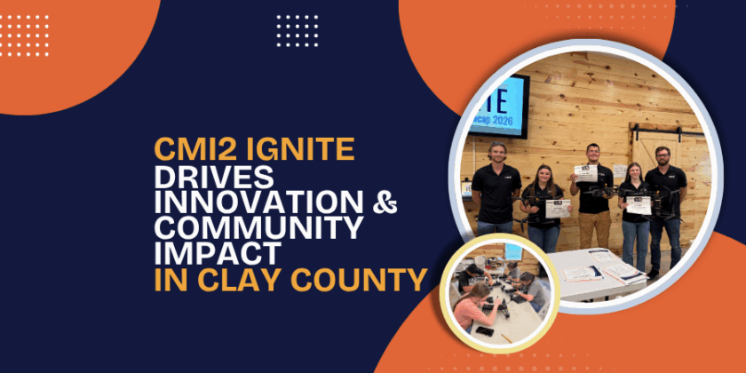 CMI2 Ignite Summer Internship Drives Innovation and Community Impact in Clay County